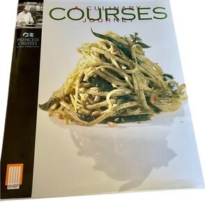 Autographed Courses, A Culinary Journey, by Princess Cruises, Cookbook